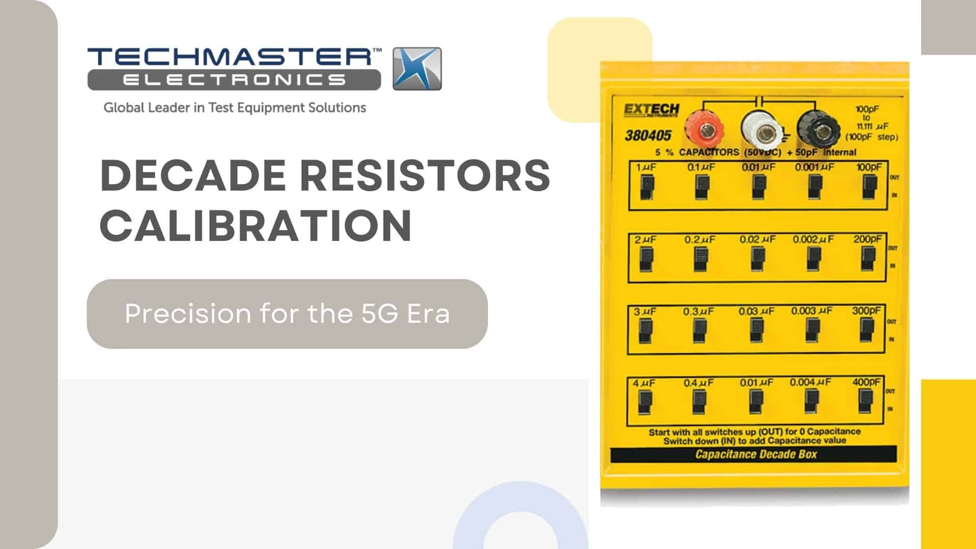 Decade Resistors Calibration Precision for the 5G Era