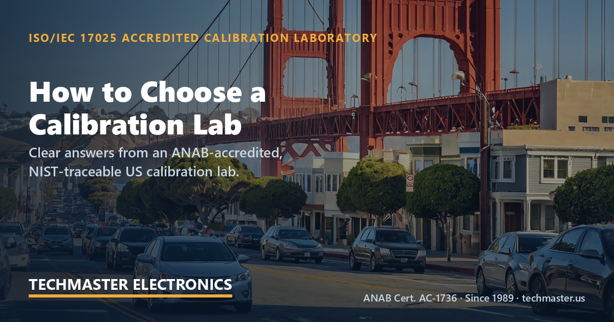 how to choose a calibration — Techmaster ISO 17025 accredited calibration (hero)