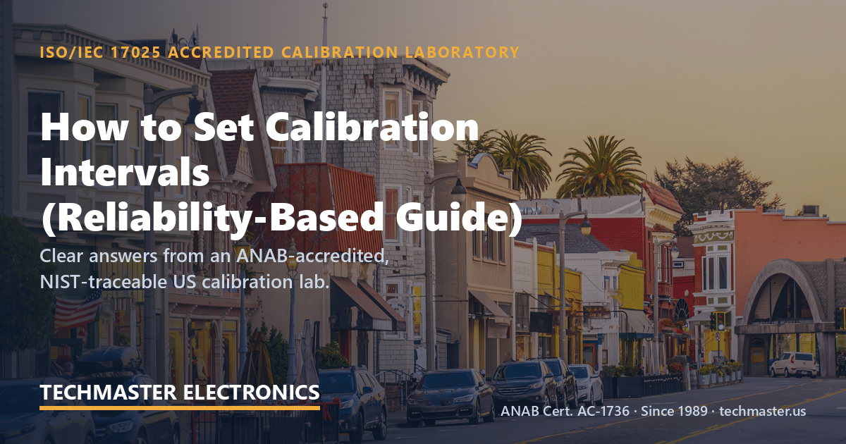how to set calibration intervals — Techmaster ISO 17025 accredited calibration (hero)