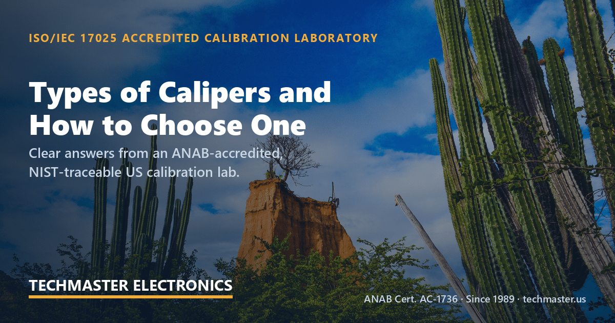 types of calipers and how — Techmaster ISO 17025 accredited calibration (hero)