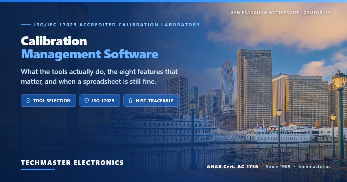 How to choose calibration management software — feature guide from Techmaster Electronics