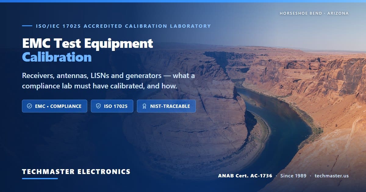 EMC test equipment calibration requirements, from Techmaster Electronics