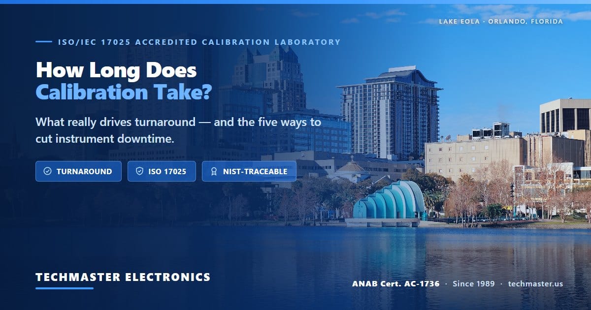 How long calibration takes — turnaround drivers and how to cut instrument downtime, from Techmaster Electronics