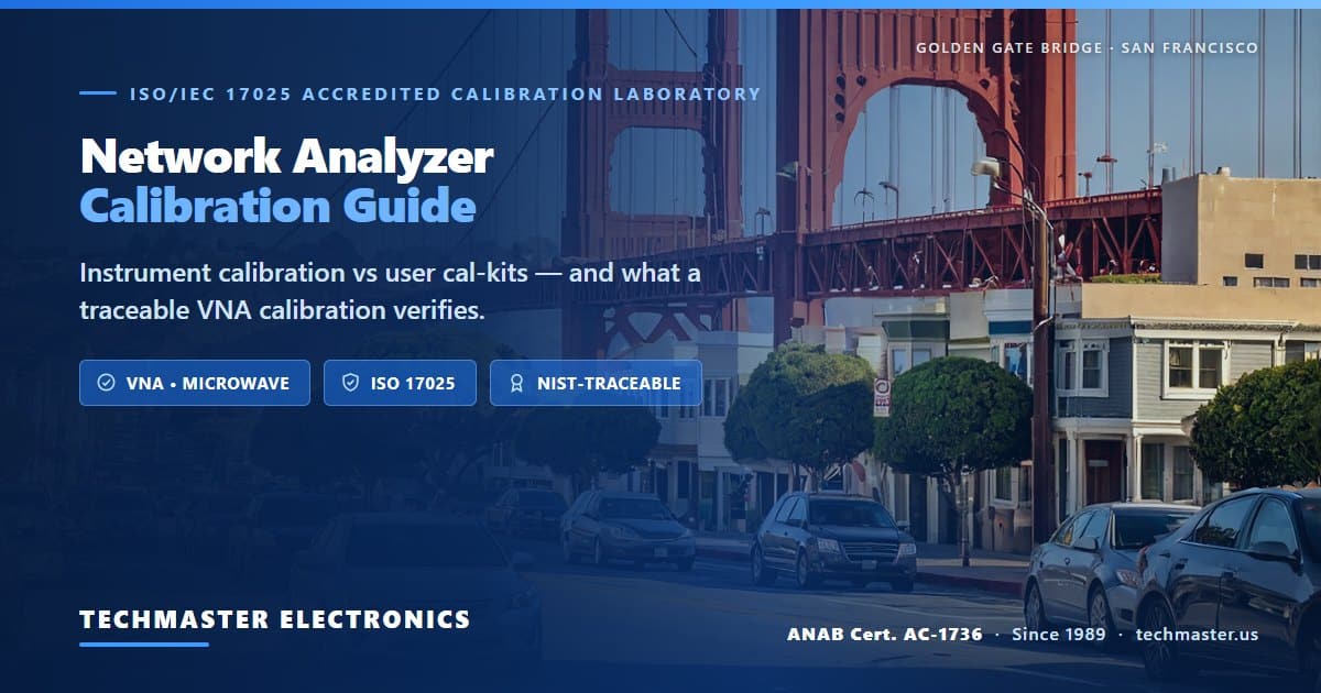 Network analyzer calibration guide — instrument calibration vs user cal kits, from Techmaster Electronics