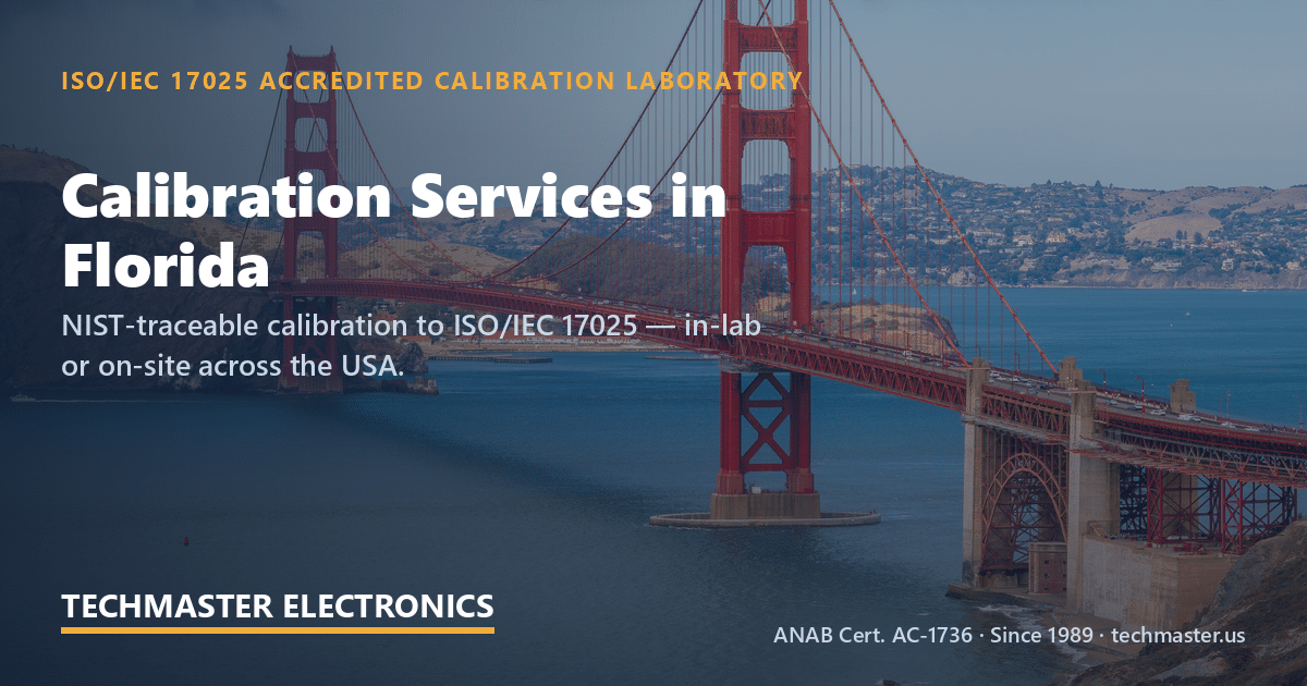 top 5 florida — Techmaster ISO 17025 accredited calibration